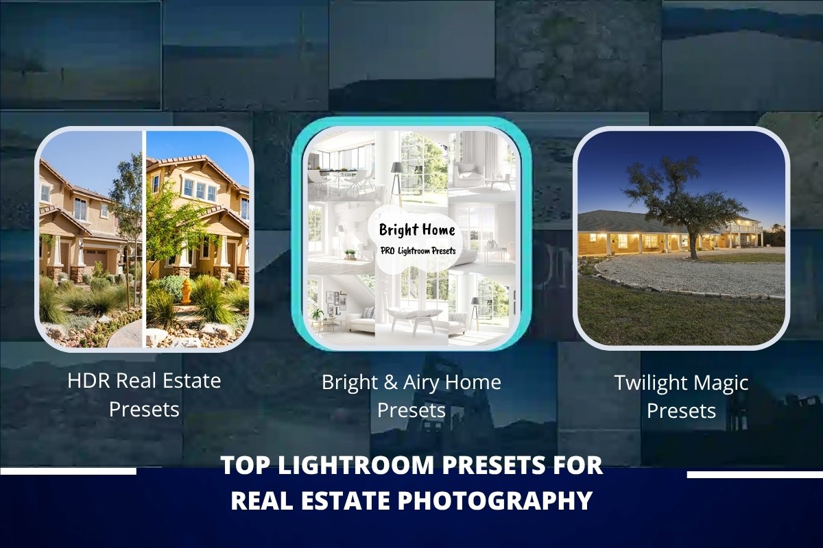 Top Lightroom Presets for Real Estate Photography