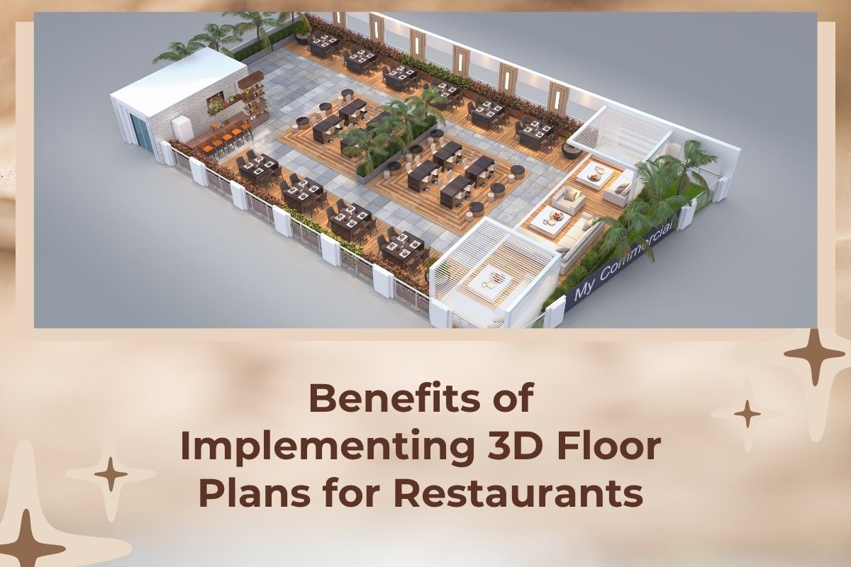 Benefits of Implementing 3D Floor Plans for Restaurants