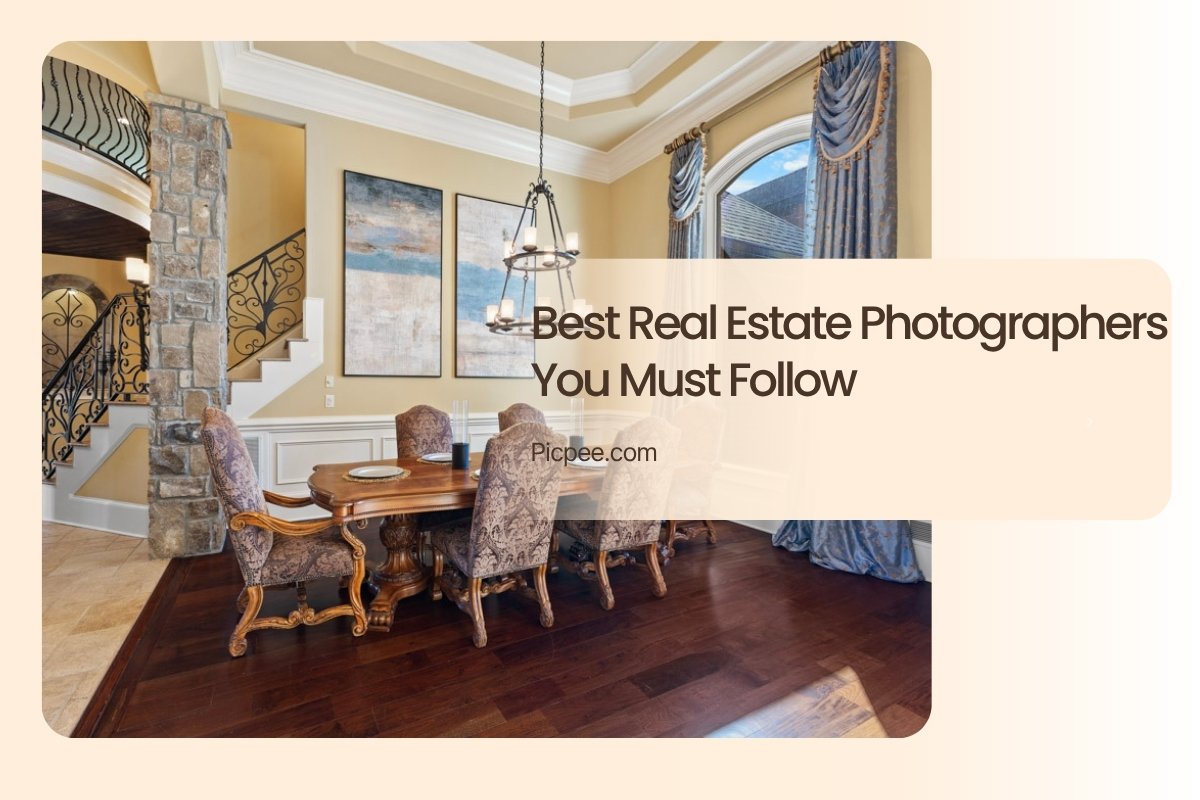 Best Real Estate Photographers You Must Follow In 2025