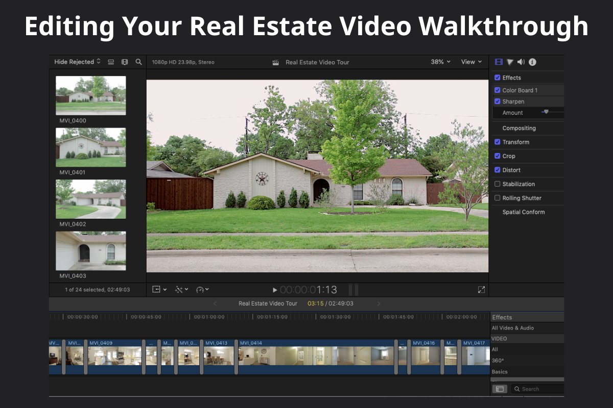 Editing Your Real Estate Video Walkthrough
