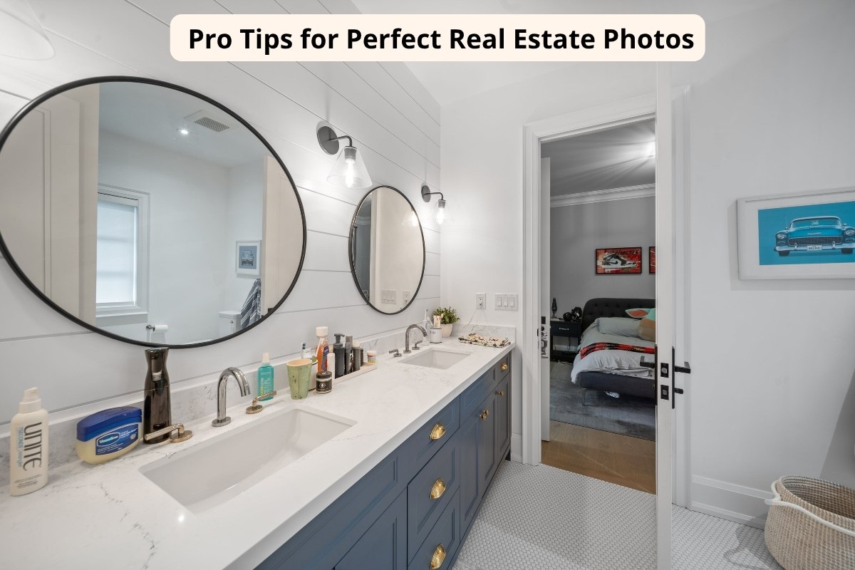 Pro Tips for Perfect Real Estate Photos