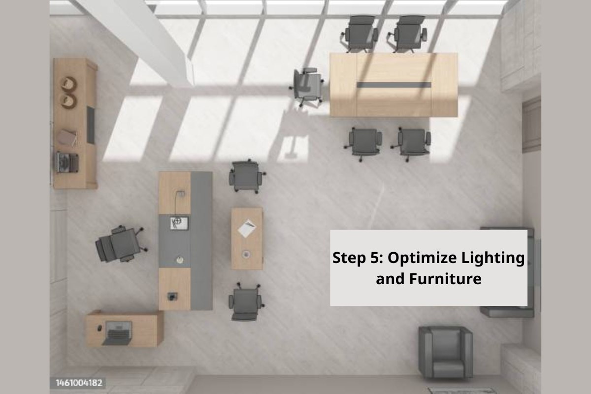 Optimize Lighting and Furniture