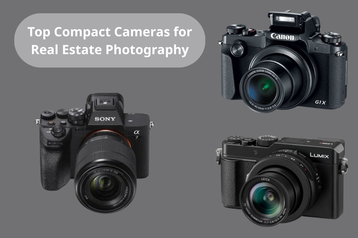 Top Compact Cameras for Real Estate Photography