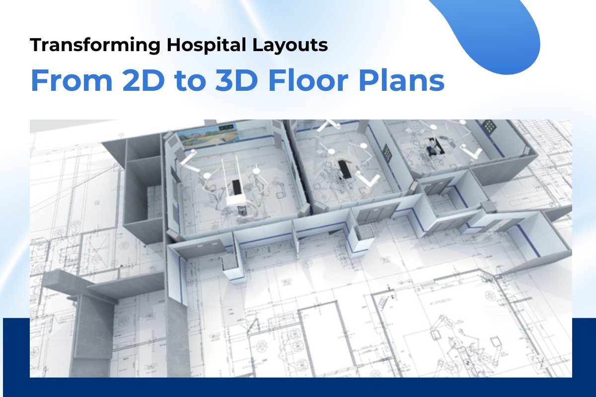 Transforming Hospital Layouts