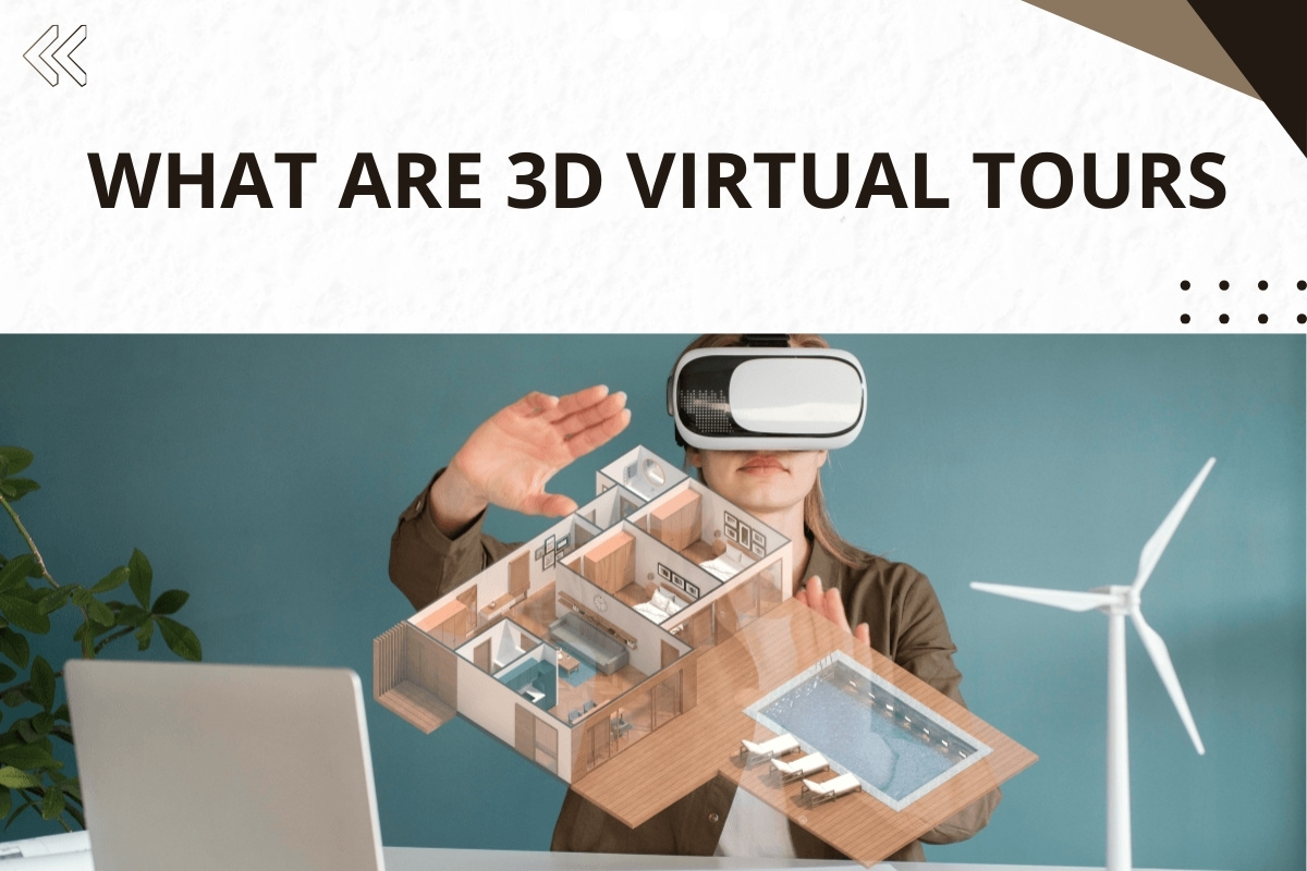 What are 3D Virtual Tours